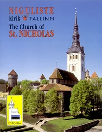 Niguliste kirik. The Church of St. Nicholas