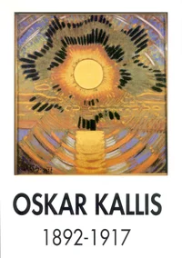 Oskar Kallis 1892-1917
