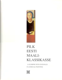 Pilk eesti maaliklassikasse