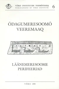 Õdagumeresoomõ veeremaaq. Läänemeresoome perifeeriad
