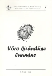 Võro kirändüse luumine