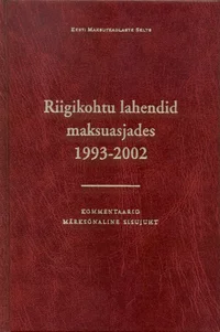 Riigikohtu lahendid maksuasjades 1993-2002