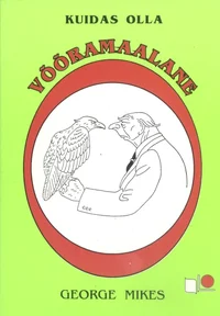 Kuidas olla võõramaalane