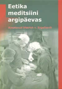 Eetika meditsiini argipäevas