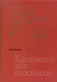Külalisena siin maailmas