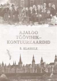 Ajaloo töövihik-kontuurkaardid 5. klassile