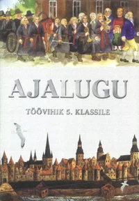 Ajalugu. Töövihik 5. klassile