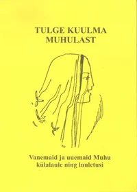 Tulge kuulma muhulast