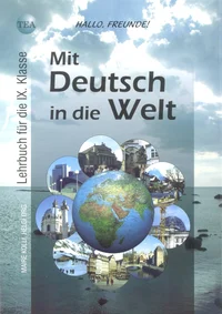 Hallo, Freunde! Mit Deutsch in die Welt