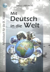 Hallo, Freunde! Mit Deutsch in die Welt