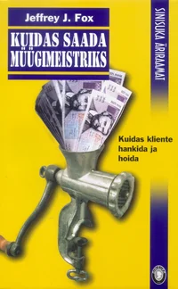 Kuidas saada müügimeistriks