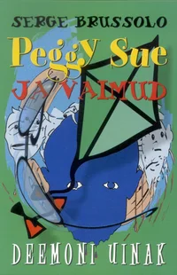 Peggy Sue ja vaimud. Deemoni uinak