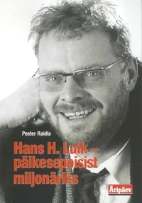 Hans H. Luik – päikesepoisist miljonäriks