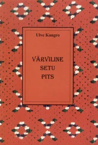 Värviline setu pits