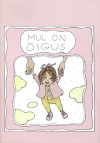 Mul on õigus