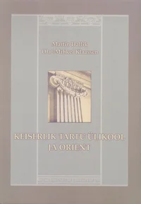 Keiserlik Tartu Ülikool ja Orient