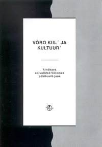 Võro kiil ja kultuur. Võru keel ja kultuur