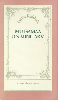 Mu isamaa on minu arm