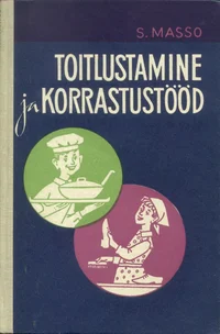 Toitlustamine ja korrastustööd