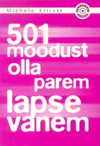 501 moodust olla parem lapsevanem