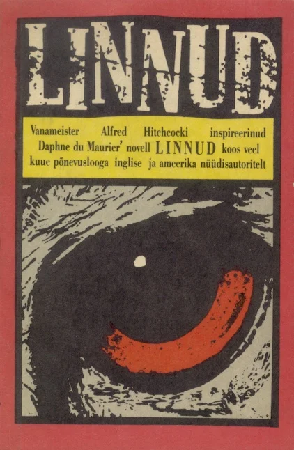 Linnud - Daphne du Maurier (Katherine, 1990). Tumepruunil taustal kujutatud suur must lind (silmapaistva punase silmaga), mis on kujundatud minimalistlikus, graafilises stiilis. Kaas on kujundatud 1960.–70. aastate iseloomulikus plakatistiilis, kasutades kontrastseid värve – musta, punast ja kollast.
