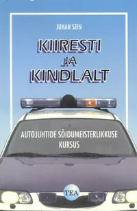 Kiiresti ja kindlalt