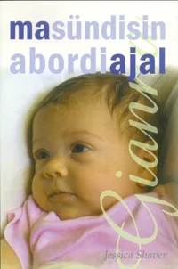 Gianna. Ma sündisin abordi ajal