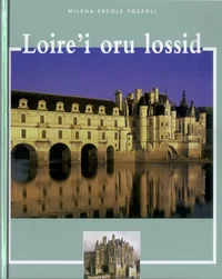 Loire'i oru lossid