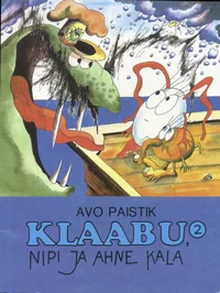Klaabu, Nipi ja ahne kala