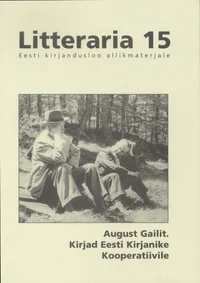 August Gailit. Kirjad Eesti Kirjanike Kooperatiivile