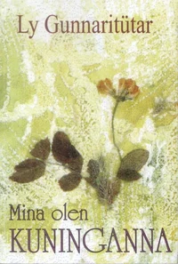 Mina olen kuninganna