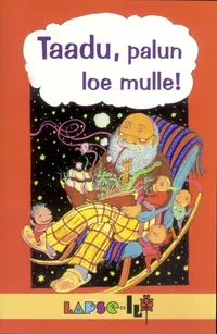 Taadu, palun loe mulle!
