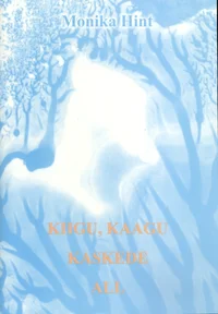 Kiigu, kaagu kaskede all