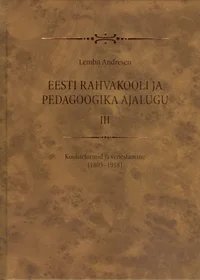 Eesti rahvakooli ja pedagoogika ajalugu III