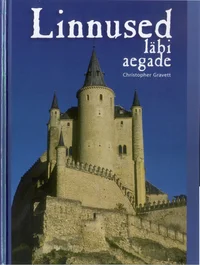 Linnused läbi aegade