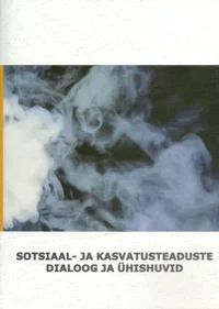 Sotsiaal- ja kasvatusteaduste dialoog ja ühishuvid