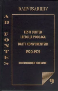 Eesti suhted Leedu ja Poolaga. Balti konverentsid