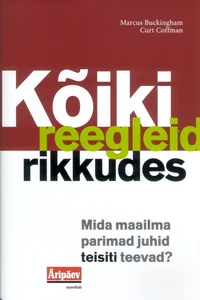 Kõiki reegleid rikkudes