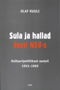 Sula ja hallad Eesti NSV-s