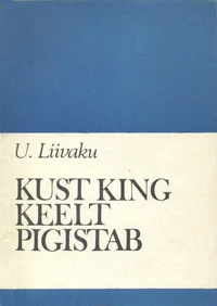 Kust king keelt pigistab