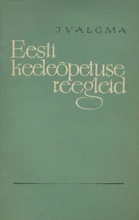 Eesti keeleõpetuse reegleid