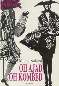Oh ajad, oh kombed