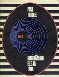 Ringhääling eile ja täna