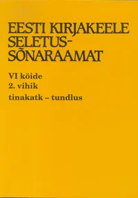 Eesti kirjakeele seletussõnaraamat