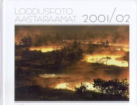 Loodusfoto aastaraamat 2001/02