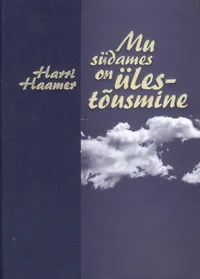 Mu südames on ülestõusmine