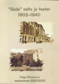 «Säde» selts ja teater 1902-1940
