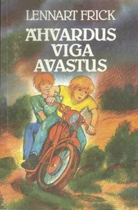 Ähvardus. Viga. Avastus