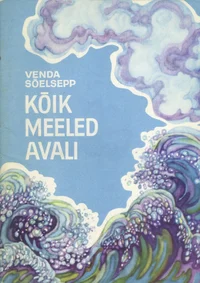 Kõik meeled avali