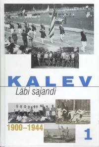 Kalev. Läbi sajandi